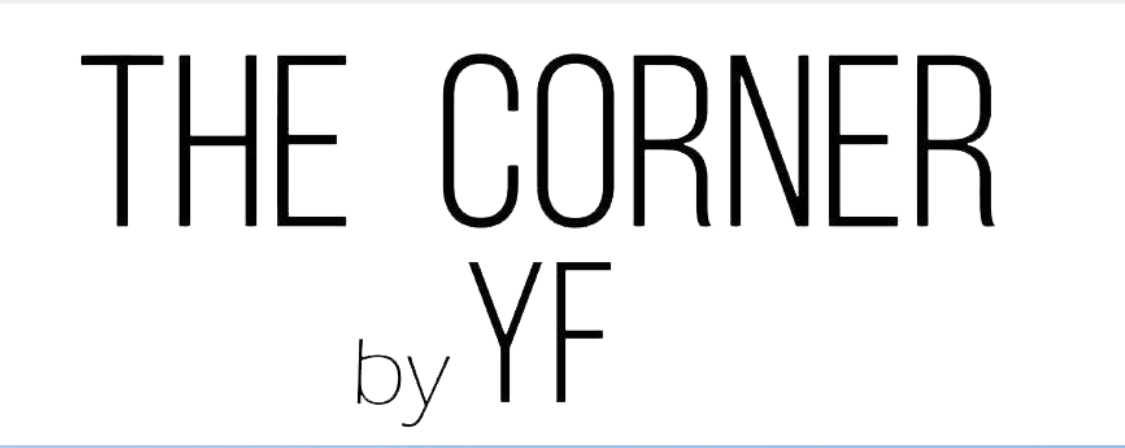 The Corner by YF
